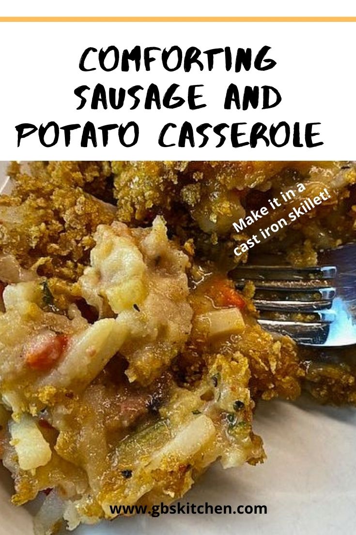 Sausage And Potatoes Combine In This Comforting Casserole | GB's Kitchen